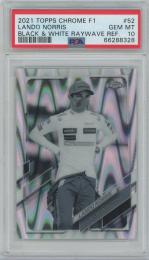 2021 TOPPS Chrome Formula 1 Black and White RayWave #52 / LANDO NORRIS(McLaren F1 Team) [PSA10/GEM MINT]