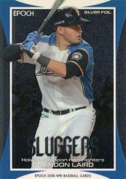 2018 EPOCH NPBプロ野球 #SF24 レアード(日本ハム)【シルバーフォイル】インサートカード