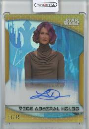 2020 Topps Chrome Star Wars  Laura Dern as Vice Admiral Holdo Resistance Autographs Gold Refractor 11/25