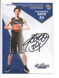 2019-20 BBM B. LEAGUE FAST BREAK 2nd Half  加藤寿一 直筆サインカード 3/115