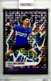 2025 BBM INFINITY 渡辺勇大 #MO08 MONSTER【13/50】 バドミントン