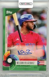 2023 Topps World Baseball Classic Nelson Velazquez #NV-B Autograph Card【74/75】 Puerto Rico