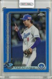 2025 TOPPS NPB CHROME 高橋宏斗 Blue Refractors【037/150】 中日ドラゴンズ