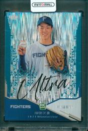 2025 BBM 1st バージョン 柴田獅子 ULTRA HOPE ライトブルー箔版【7/100】 日本ハムファイターズ