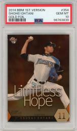 BBM2014　1ST　VERSION 大谷翔平 NO.354　100枚限定Limitless Hopeインサートカード【055/100】【PSA10】 北海道日本ハムファイターズ