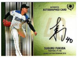 2019 BBM ルーキーエディションプレミアム 北海道日本ハムファイターズ 福田俊 直筆サインカード(横版) 【16/44】