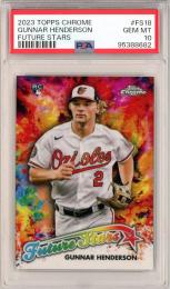 2023 Topps Chrome Gunnar Henderson Future Stars【PSA10】《Gem-MINT》 Baltimore Orioles