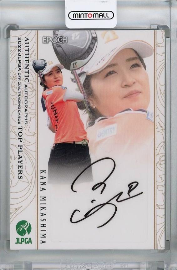 ミントモール / MINT 千葉店 / EPOCH JLPGA 日本女子プロゴルフ TOP PLAYERS 2022 三ヶ島かな 直筆サインカード  54/54