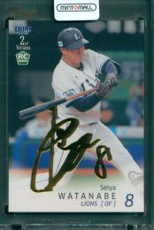 2025 BBM 2ndバージョン 渡部聖弥 金箔サイン 1st No【1/100】 西武ライオンズ