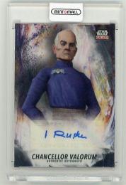 2021 Topps Chrome Star Wars GalaxyChancellor Valorum Autographs