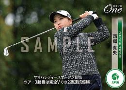 2022 EPOCH One エポックワン #005 LG-005 【西郷真央】ヤマハレディースオープン葛城 ツアー3勝目は完全Vでの2週連続優勝!(22.4.3)(211枚限定)