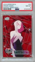 2016 UPPER DECK Marvel Gems Spider-Gwen Ruby #40【63/99】【PSA8】
