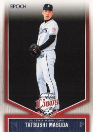 2017 EPOCH 埼玉西武ライオンズ #8 増田達至 レギュラーカード