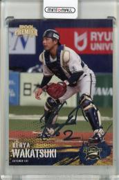 2025 Orix Buffaloes Premier Edition 若月健矢 REGULAR FOIL SIGNATURE (SILVER)【145/150】 オリックス・バファローズ
