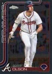 2025 Topps Chrome MLB #193 Matt Olson レギュラーカード