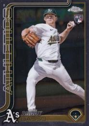 2025 Topps Chrome MLB #205 Brady Basso レギュラーカード RC