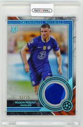 2022-23 Topps Museum Collection UEFA Champions League Mason Mount Meaningful Material Single Relics Sapphire Parallels【53/75】 Chelsea FC