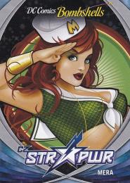 2017 CRYPTOZOIC DC Comics Bombshells Silver Parallel STR PWR Mera