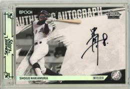 2025 EPOCH 千葉ロッテマリーンズ STARS&LEGENDS WITH MEMORABILIA 中村奨吾 #AA-SHNA  AUTHENTIC AUTOGRAPH 直筆サインカード ホログラム版【2/5】