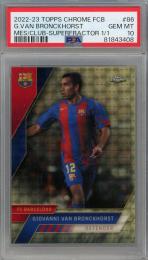 2022-23 Topps Chrome FC Barcelona  Giovanni Van Bronckhorst Superfractors #86 【1/1】【PSA10】