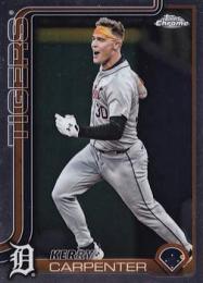 2025 Topps Chrome MLB #299 Kerry Carpenter レギュラーカード