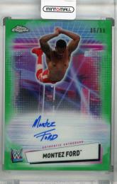 2021 Topps Chrome WWE  Montez Ford Base Roster Autographs Green Refractor(パラレル版) 06/99