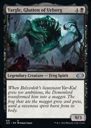 【J22】【ENG】《アーボーグの暴食、ヤーグル/Yargle, Glutton of Urborg》