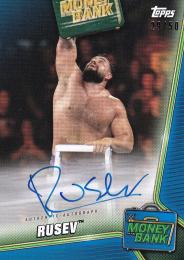 2019 Topps WWE Money in the Bank Wrestling SmackDown Rusev  Autographs Blueパラレル版 29/50