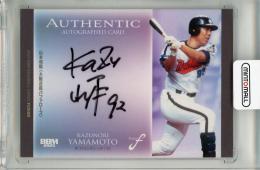 BBM FUSION 2025 山本和範 直筆サインカード【51/83】 大阪近鉄バファローズ