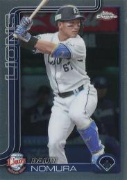 2025 TOPPS Chrome NPBプロ野球 #25 野村大樹(西武) レギュラーカード