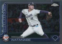 2025 TOPPS Chrome NPBプロ野球 #92 渡邉勇太朗(西武) レギュラーカード