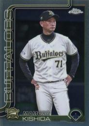 2025 TOPPS Chrome NPBプロ野球 #118 岸田護(オリックス) レギュラーカード