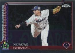 2025 TOPPS Chrome NPBプロ野球 #140 清水昇(ヤクルト) レギュラーカード