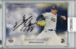 2021 BBM オリックス・バファローズ 富山凌雅 直筆サインカード【32/69】