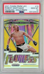 2021 Panini Prizm UFC Fearless Prizms Gold #10 Robert Whittaker 【2/10】【PSA10】