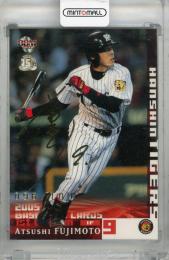 2005 BBM 1stバージョン 藤本敦士 金箔サインカード 【096/100】 阪神タイガース