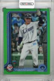 2025 Topps NPB Chrome 渡部聖弥 Green #121 (RC)【78/99】 埼玉西武ライオンズ