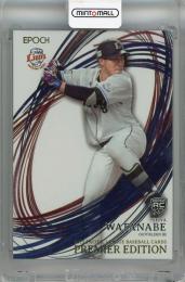 2025 EPOCH パシフィック・リーグ プレミアエディション 渡部聖弥 レギュラーカード (RC) 埼玉西武ライオンズ