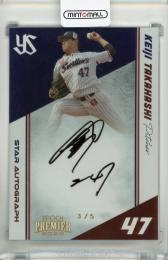 EPOCH 東京ヤクルトスワローズ PREMIER EDITION 2022 高橋奎二 直筆サインカード【3/5】