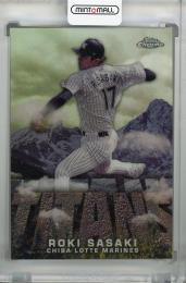 2023 TOPPS NPB CHROME 千葉ロッテマリーンズ 佐々木朗希 TAITAN