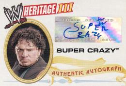 2007 Topps Heritage III  Super Crazy Autographs