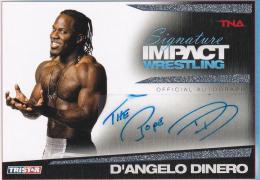 2011 TRISTAR TNA  D'Angelo Dinero Signature Impact Autographs Silver 02/99