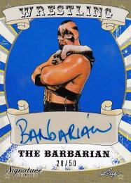 2016 Leaf Signature Series Wrestling The Barbarian Autographs Blueパラレル版 28/50