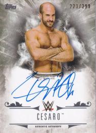 2016 Topps WWE Undisputed  Cesaro Autographs 223/299