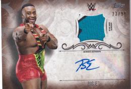 2016 Topps WWE Undisputed  Big E Autographed Relics 23/99
