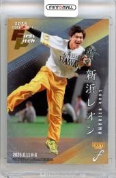 2025 BBM FUSION 新浜レオン #FP35 始球式カード 銀紙版【178/200】 歌手