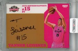 BBM × B.LEAGUE 2024-25 SEASON FAST BREAK 2nd Half タナー・ライスナー 直筆サインカード【49/70】 秋田ノーザンハピネッツ