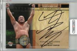 2011 BBM プロレスカード LEGEND OF THE CHAMPIONS  中西学 直筆サインカード 052/096