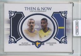 2024 Futera Unique Zlatan Ibrahimovic/Alexander Isak Nostalgia Game Worn Then & Now【10/12】 Sweden