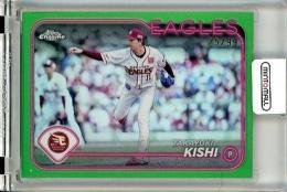 2024 TOPPS NPB CHROME ベースボールカード 岸孝之 #42 Green Refractors【25/99】 楽天